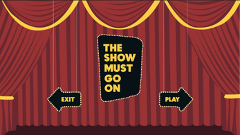 The Show Must Go On Image