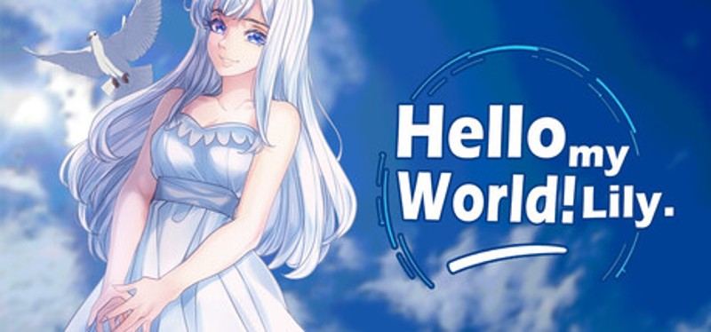 Hello my World! Lily. Image