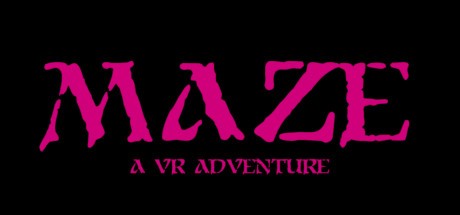 Games like MAZE: A VR Adventure