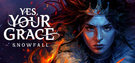 Games like Yes, Your Grace: Snowfall