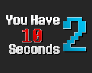 Games like You Have 10 Seconds 2