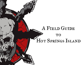 A Field Guide to Hot Springs Island (TTRPG) Image