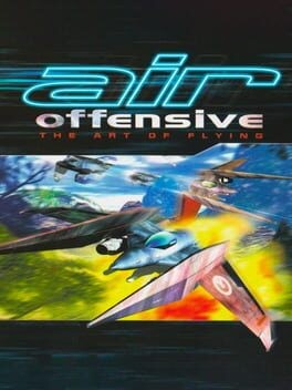 Games like Air Offensive: The Art of Flying