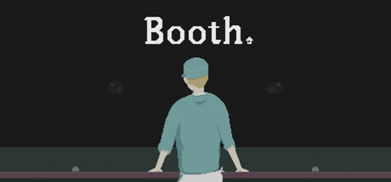 Booth: A Dystopian Adventure Image