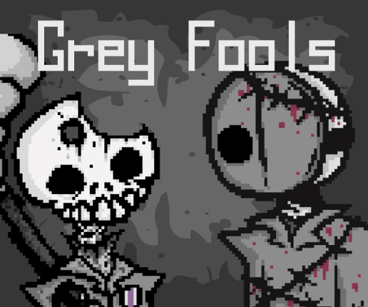 Grey Fools 1.9.0 Game Cover