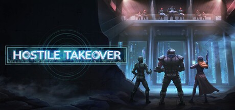 Games like Hostile Takeover