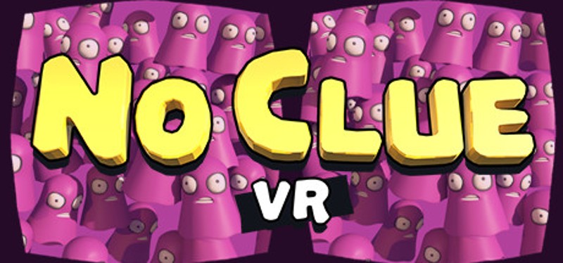 No Clue VR Image
