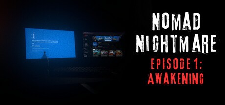 Games like Nomad Nightmare: Episode 1
