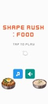 Shape Rush : Food Image