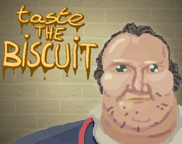 Games like Taste The Biscuit