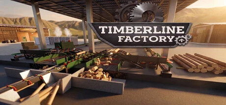 Games like Timberline Factory