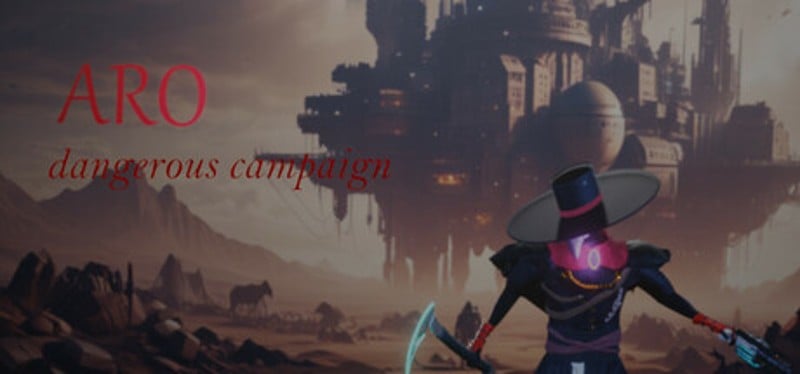 ARO dangerous campaign Image