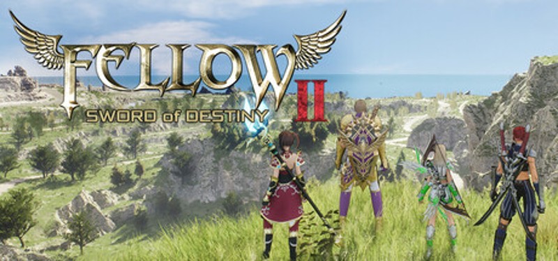 Fellow 2: SWORD of DESTINY Image