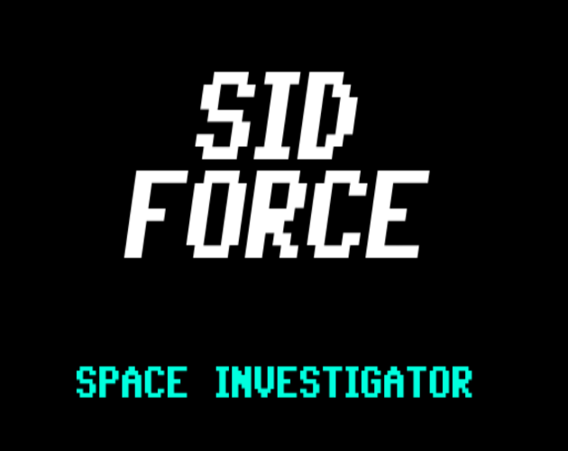 Games like Space Investigators: Sid Force