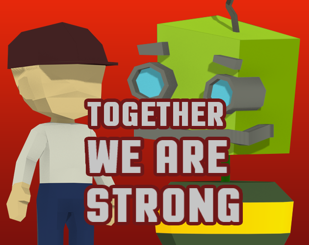 Games like Together We Are Strong