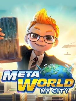 Games like Meta World: My City