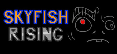 Skyfish Rising Image