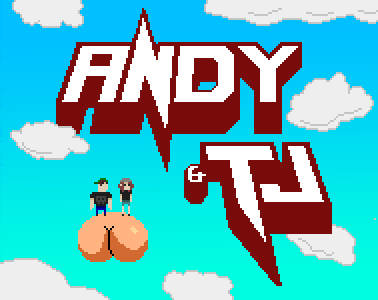 Games like Andy & TJ Don't Save the World