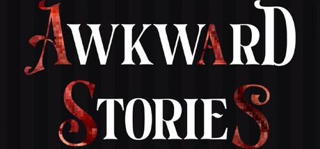 Games like Awkward Stories