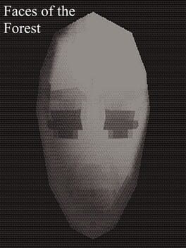 Games like Faces of the Forest