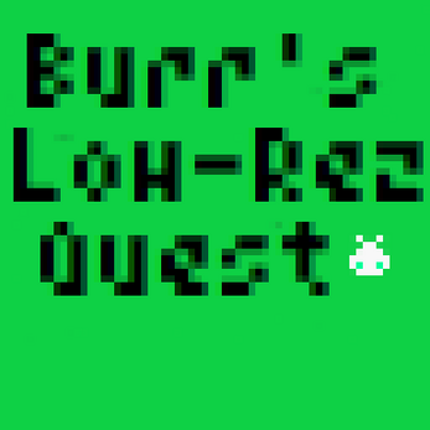 Burr's Low Rez Quest screenshot