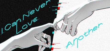 Games like I Can Never Love Another