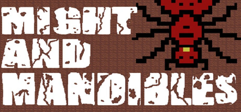 Might and Mandibles Image