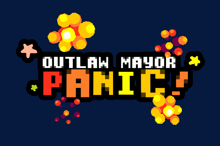 Games like Outlaw Mayor Panic