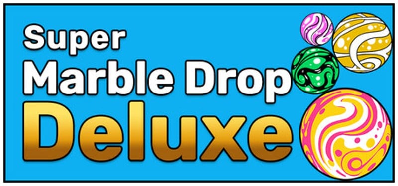 Super Marble Drop Deluxe Image