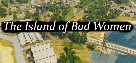 Games like The Island of Bad Women
