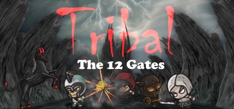Games like TRIBAL "The 12 Gates"