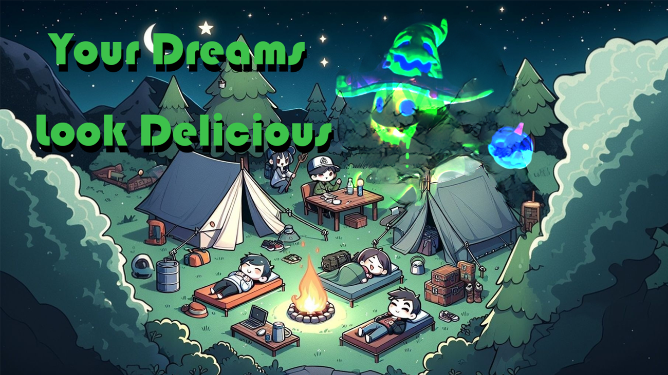 Games like Your Dreams Look Delicious