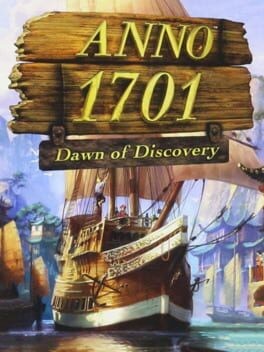 Games like Anno 1701: Dawn of Discovery