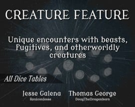 Creature Feature: Unique Encounters Image