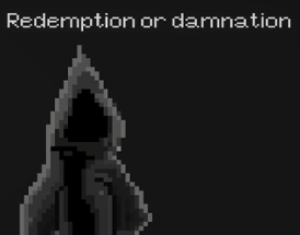 Damnation or Redemption Image