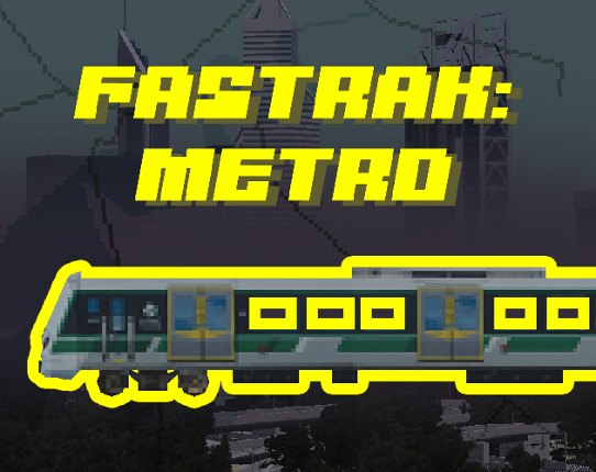 Fastrak : Metro Image