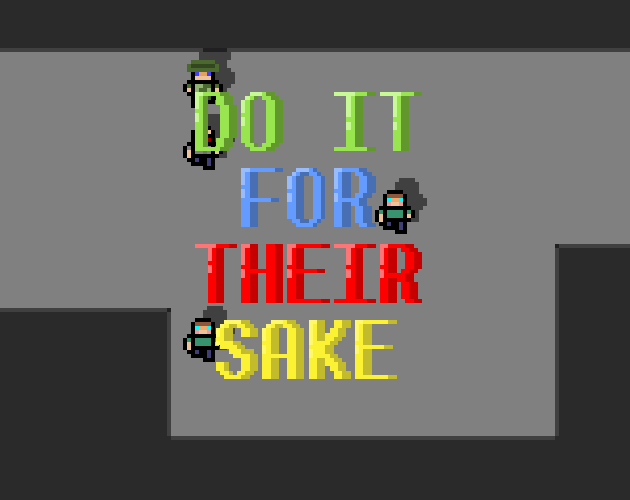 Games like Do It for Their Sake