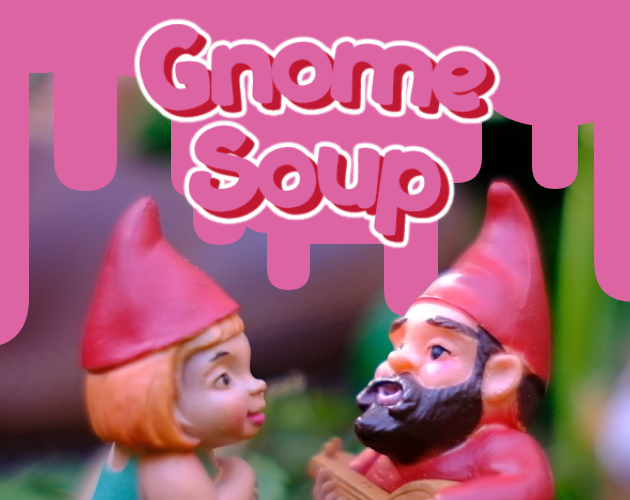 Games like Gnome Soup
