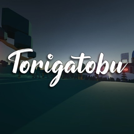Torigatobu Image