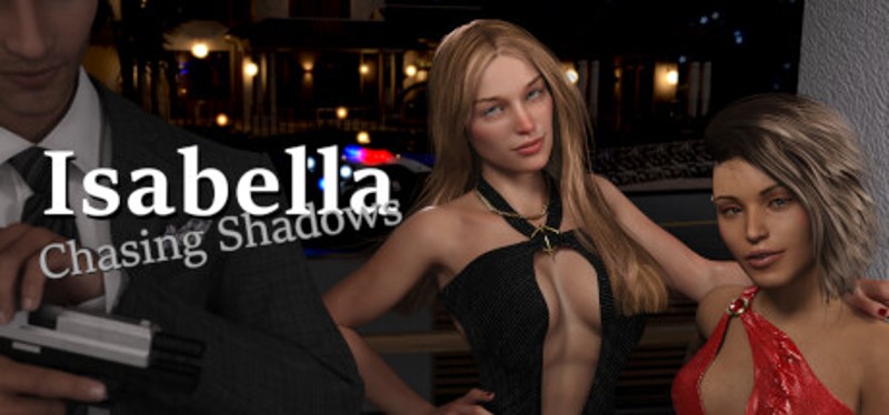Isabella: Chasing Shadows Image