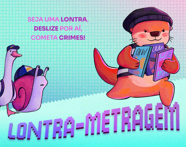 Games like Lontra-Metragem