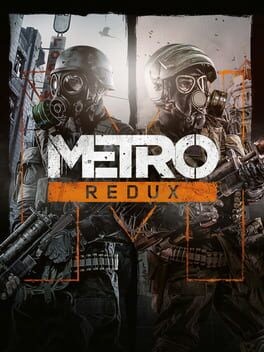 Games like Metro Redux