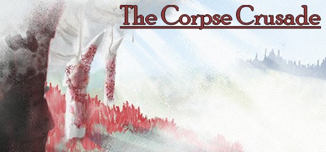 Games like The Corpse Crusade