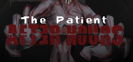 Games like The Patient: After Hours