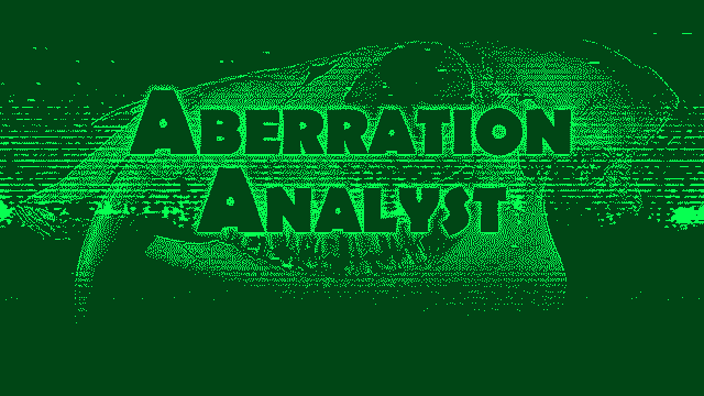 Games like Aberration Analyst