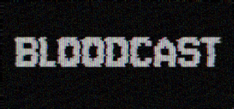 BLOODCAST Image