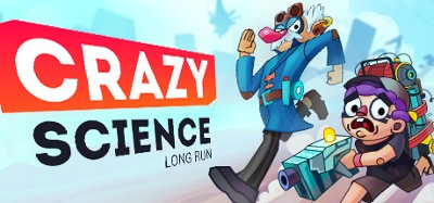 Crazy Science: Long Run Image