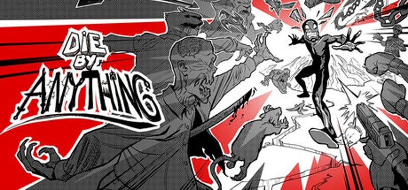 Die by Anything Image