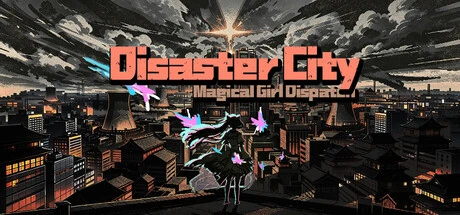 Games like Disaster City: Magical Girl Dispatch