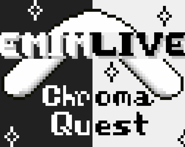 Games like EMIMLIVE: Chroma Quest (DEMO)